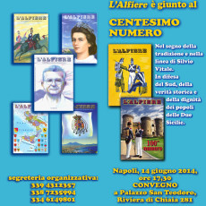 Napoli, 14 giugno 2014, ore 17,30, Palazzo San Teodoro alla Riviera di Chiaia 281, Convegno per il 100°numero de L’Alfiere